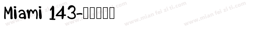 Miami 143字体转换